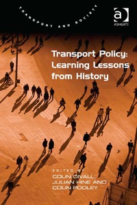 表紙画像: Transport Policy: Learning Lessons from History 9781472460059
