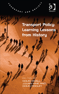 Imagen de portada: Transport Policy: Learning Lessons from History 9781472460059