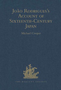 Cover image: João Rodrigues's Account of Sixteenth-Century Japan 9780904180732