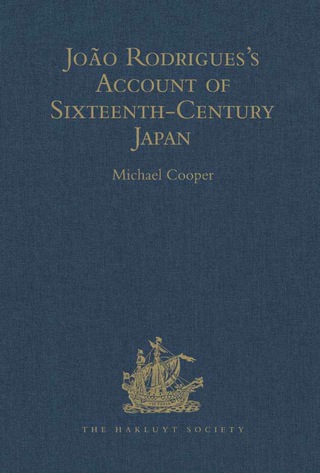 Cover image: João Rodrigues's Account of Sixteenth-Century Japan 9780904180732