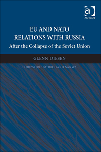 Cover image: EU and NATO Relations with Russia: After the Collapse of the Soviet Union 9781472461100