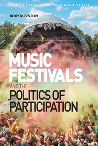 Omslagafbeelding: Music Festivals and the Politics of Participation 9781409457763