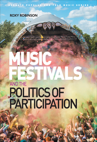صورة الغلاف: Music Festivals and the Politics of Participation 9781409457763