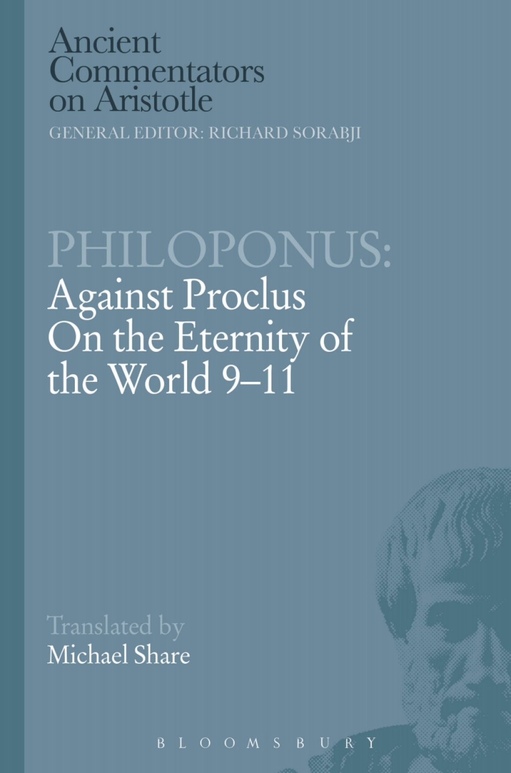 Philoponus: Against Proclus On the Eternity of the World 9-11 1st Edition