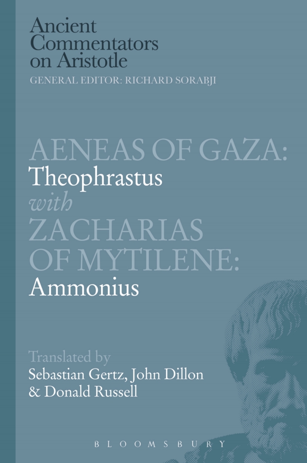 Aeneas of Gaza: Theophrastus with Zacharias of Mytilene: Ammonius 1st Edition