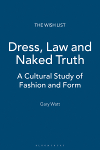 表紙画像: Dress, Law and Naked Truth 1st edition 9781474223669