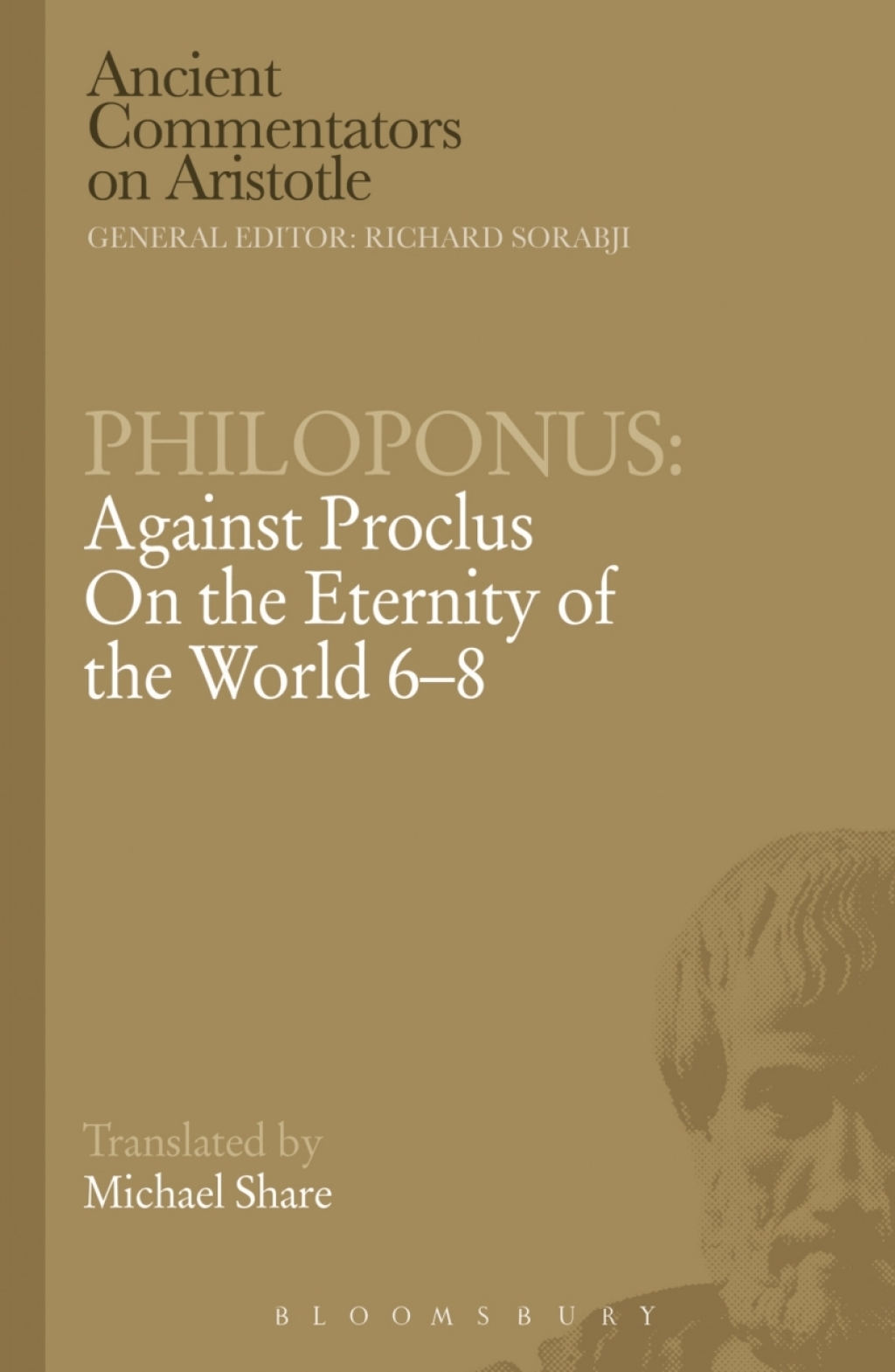 Philoponus: Against Proclus On the Eternity of the World 6-8 1st Edition