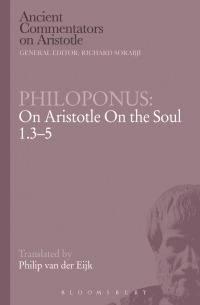 表紙画像: Philoponus: On Aristotle on the Soul 1.3-5 1st edition 9781472557780