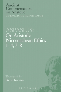 Cover image: Aspasius: On Aristotle Nicomachean Ethics 1-4, 7-8 1st edition 9781472558138