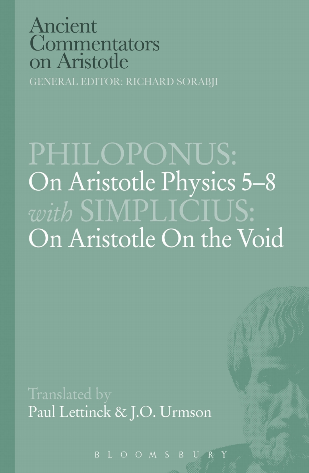 Philoponus: On Aristotle Physics 5-8 with Simplicius: On Aristotle on the Void 1st Edition