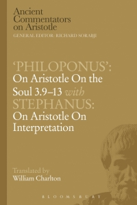 Imagen de portada: Philoponus': On Aristotle On the Soul 3.9-13 with Stephanus: On Aristotle On Interpretation 1st edition 9781472558503