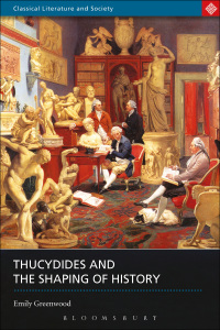 Imagen de portada: Thucydides and the Shaping of History 1st edition 9780715632833