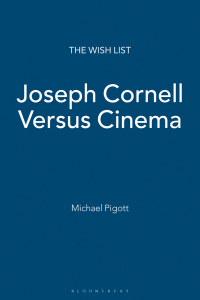 Cover image: Joseph Cornell Versus Cinema 1st edition 9781474238458