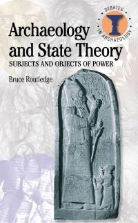 Imagen de portada: Archaeology and State Theory 1st edition 9781474237130
