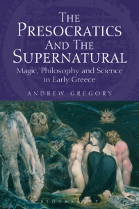 Cover image: The Presocratics and the Supernatural 1st edition 9781474234771