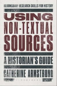 表紙画像: Using Non-Textual Sources 1st edition 9781472505835