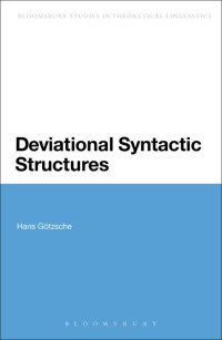 صورة الغلاف: Deviational Syntactic Structures 1st edition 9781472587961