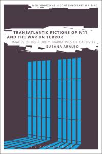 Cover image: Transatlantic Fictions of 9/11 and the War on Terror 1st edition 9781350030381
