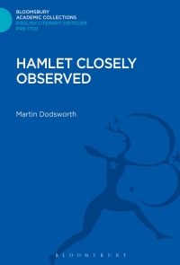 Cover image: Hamlet Closely Observed 1st edition 9781472507730