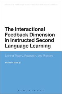Immagine di copertina: The Interactional Feedback Dimension in Instructed Second Language Learning 1st edition 9781472510143