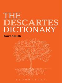 Cover image: The Descartes Dictionary 1st edition 9781472510105