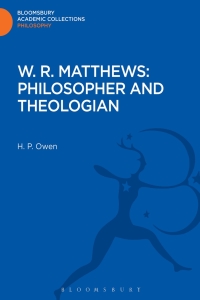 Imagen de portada: W. R. Matthews: Philosopher and Theologian 1st edition 9781472510884