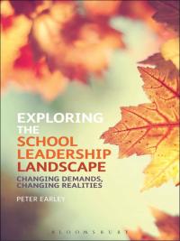 Cover image: Exploring the School Leadership Landscape 1st edition 9781472506023