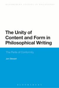 صورة الغلاف: The Unity of Content and Form in Philosophical Writing 1st edition 9781472512765