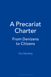 Omslagafbeelding: A Precariat Charter 1st edition 9781472505750