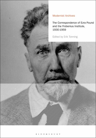 صورة الغلاف: The Correspondence of Ezra Pound and the Frobenius Institute, 1930-1959 1st edition 9781350442863