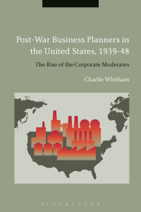 Cover image: Post-War Business Planners in the United States, 1939-48 1st edition 9781472511720