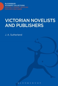 Cover image: Victorian Novelists and Publishers 1st edition 9781472510259