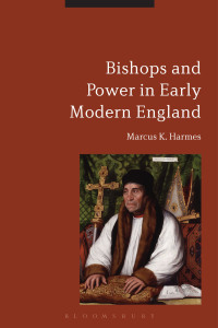 Imagen de portada: Bishops and Power in Early Modern England 1st edition 9781474232968