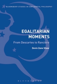 Imagen de portada: Egalitarian Moments: From Descartes to Rancière 1st edition 9781350037878