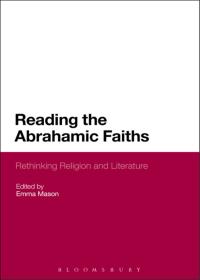 Cover image: Reading the Abrahamic Faiths 1st edition 9781350003743