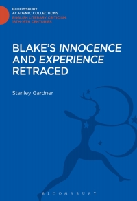 Cover image: Blake's 'Innocence' and 'Experience' Retraced 1st edition 9781472509895