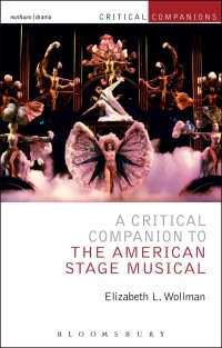 Omslagafbeelding: A Critical Companion to the American Stage Musical 1st edition 9781472513250