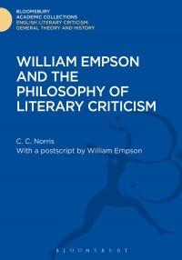 Cover image: William Empson and the Philosophy of Literary Criticism 1st edition 9781472509703