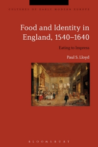 Cover image: Food and Identity in England, 1540-1640 1st edition 9781350002043