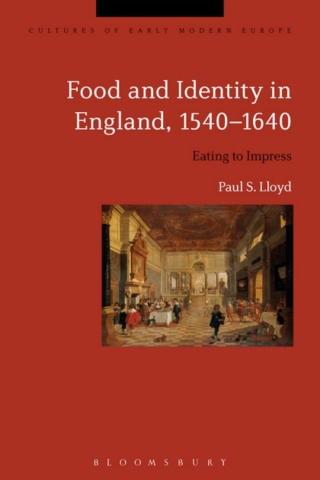 表紙画像: Food and Identity in England, 1540-1640 1st edition 9781350002043