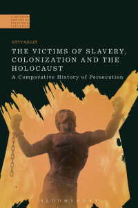 Immagine di copertina: The Victims of Slavery, Colonization and the Holocaust 1st edition 9781472508263