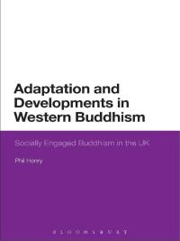 Cover image: Adaptation and Developments in Western Buddhism 1st edition 9781474223782