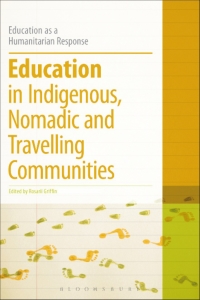 Imagen de portada: Education in Indigenous, Nomadic and Travelling Communities 1st edition 9781472513144