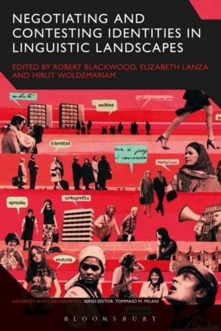 Imagen de portada: Negotiating and Contesting Identities in Linguistic Landscapes 1st edition 9781350045804