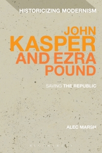 Cover image: John Kasper and Ezra Pound 1st edition 9781472508867