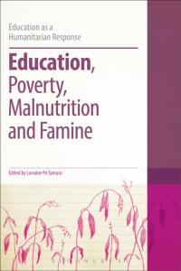 Omslagafbeelding: Education, Poverty, Malnutrition and Famine 1st edition 9781472509109