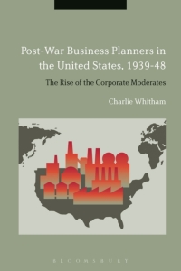 Imagen de portada: Post-War Business Planners in the United States, 1939-48 1st edition 9781472511720