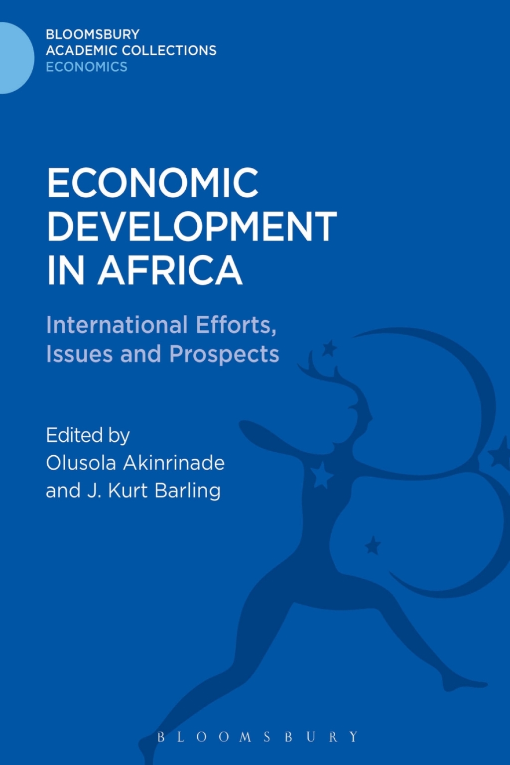 Economic Development in Africa International Efforts, Issues and Prospects 1st Edition