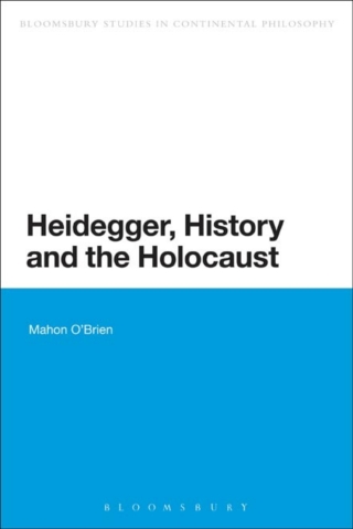 Cover image: Heidegger, History and the Holocaust 1st edition 9781350007925