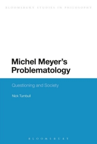 صورة الغلاف: Michel Meyer's Problematology 1st edition 9781474242073